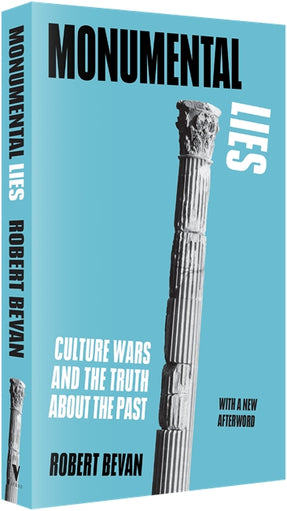 Cover of “Monumental Lies: Culture Wars and the Truth about the Past”