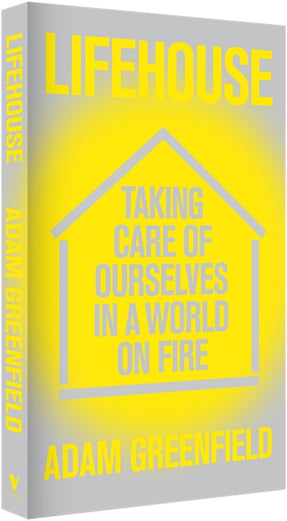 Cover of “Lifehouse: Taking Care of Ourselves in a World on Fire”
