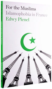 Cover of “For the Muslims: Islamophobia in France”