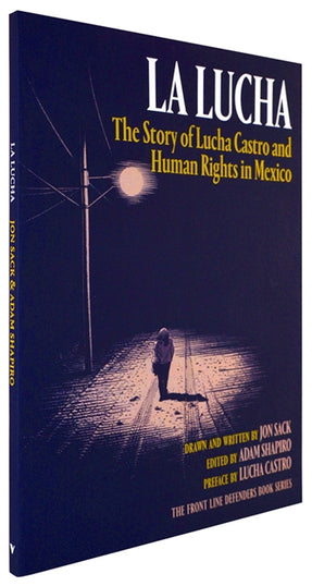 Cover of “La Lucha: The Story of Lucha Castro and Human Rights in Mexico”