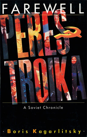 Cover of “Farewell Perestroika: A Soviet Chronicle”