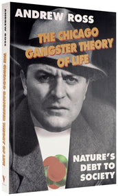 Cover of “The Chicago Gangster Theory of Life: Nature’s Debt to Society”