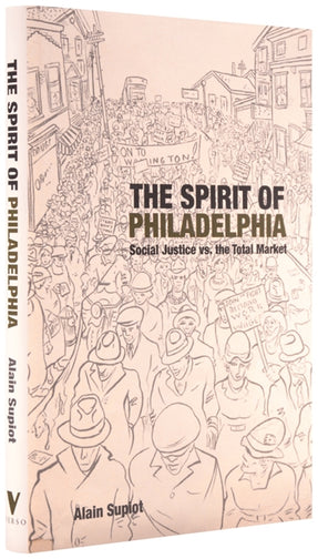 Cover of “The Spirit of Philadelphia: Social Justice vs. the Total Market”