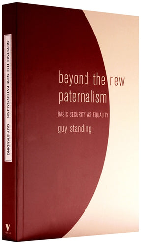 Cover of “Beyond the New Paternalism: Basic Security as Equality”