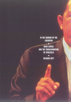Cover of “In the Shadow of the Liberator: The Impact of Hugo Chávez on Venezuela and Latin America”