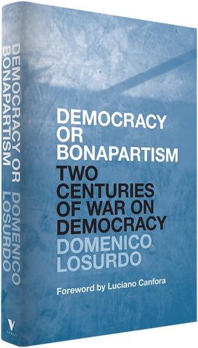 Cover of “Democracy or Bonapartism: Two Centuries of War on Democracy”