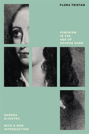 Cover of “Flora Tristan: Feminism in the Age of George Sand”