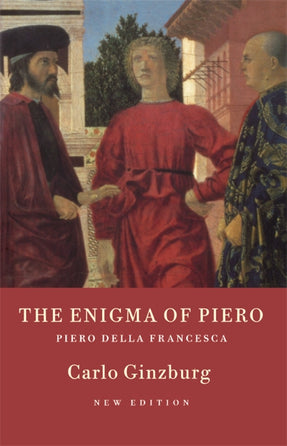 Cover of “The Enigma of Piero: Piero della Francesca”