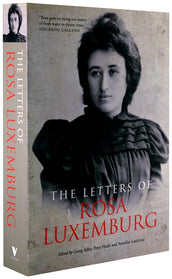 Cover of “The Letters of Rosa Luxemburg”