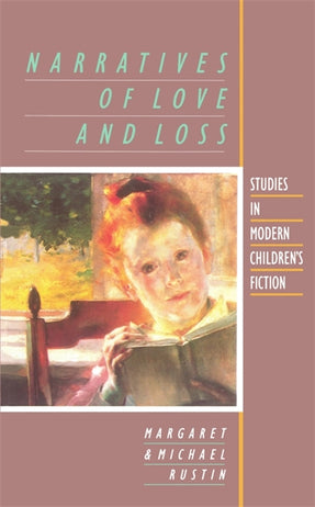 Cover of “Narratives of Love and Loss: Studies in Modern Children's Fiction”