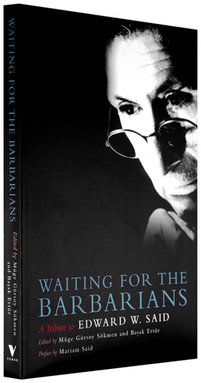 Cover of “Waiting for the Barbarians: A Tribute to Edward W. Said”