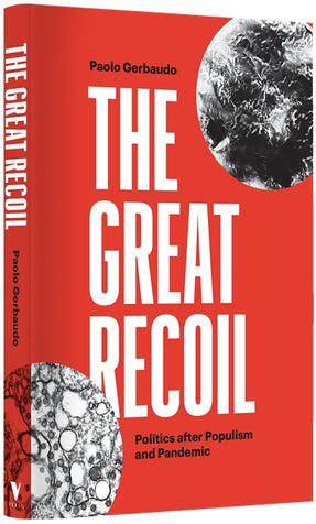 Cover of “The Great Recoil: Politics after Populism and Pandemic”