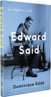Cover of “Edward Said: His Thought as a Novel”