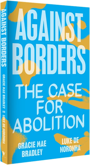 Cover of “Against Borders: The Case for Abolition”