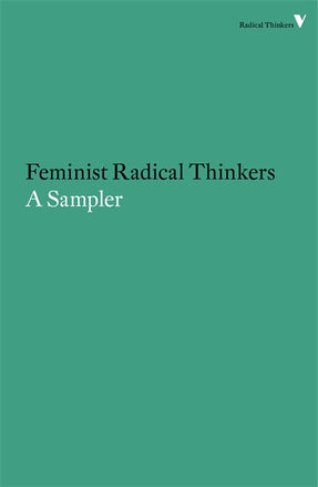 Cover of “Feminist Radical Thinkers: A Sampler”