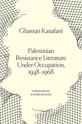 Cover of “Palestinian Resistance Literature Under Occupation, 1948-1968”