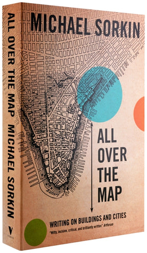 Cover of “All Over the Map: Writing on Buildings and Cities”