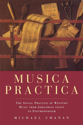 Cover of “Musica Practica: The Social Practice of Western Music from Gregorian Chant to Postmodernism”