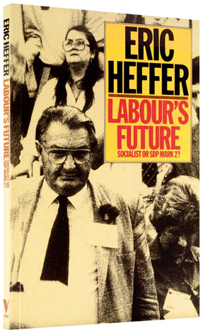 Cover of “Labour's Future: Socialist or SDP Mark 2?”