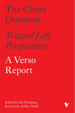 Cover of “The China Question: Toward Left Perspectives”
