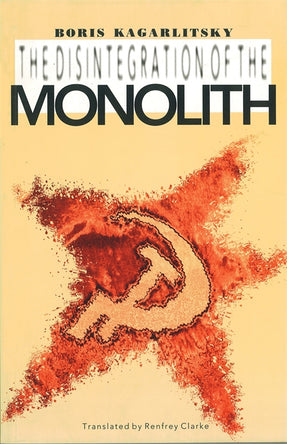 Cover of “The Disintegration of the Monolith”