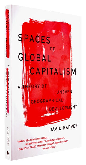 Cover of “Spaces of Global Capitalism: A Theory of Uneven Geographical Development”