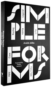Cover of “Simple Forms: Legend, Saga, Myth, Riddle, Saying, Case, Memorabile, Fairytale, Joke”