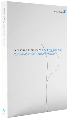 Cover of “Freudian Slip: Psychoanalysis and Textual Criticism”