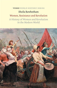 Women, Resistance and Revolution