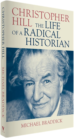 Cover of “Christopher Hill: The Life of a Radical Historian”