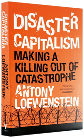 Cover of “Disaster Capitalism: Making a Killing Out of Catastrophe”