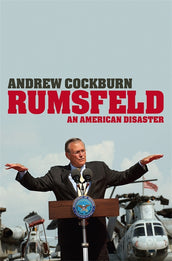 Cover of “Rumsfeld: An American Disaster”