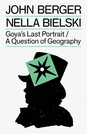 Cover of “Goya's Last Portrait/A Question of Geography”