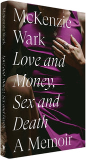 Cover of “Love and Money, Sex and Death: A Memoir”