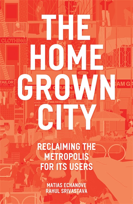 The Homegrown City