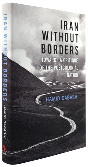 Cover of “Iran Without Borders: Towards a Critique of the Postcolonial Nation”