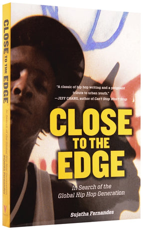 Cover of “Close to the Edge: In Search of the Global Hip Hop Generation”
