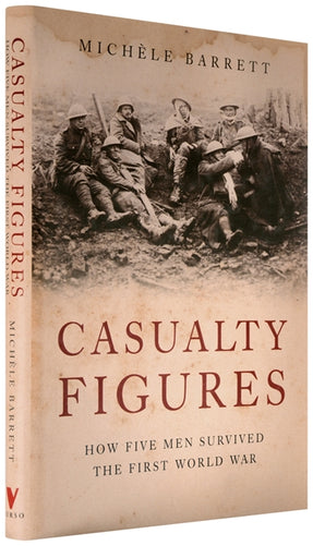 Cover of “Casualty Figures: How Five Men Survived the First World War”
