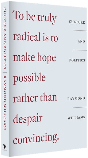Cover of “Culture and Politics: Class, Writing, Socialism”