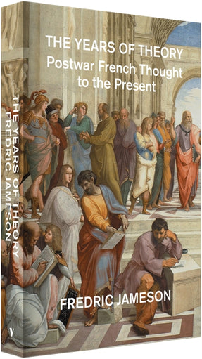 Cover of “The Years of Theory: Postwar French Thought to the Present”