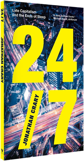 Cover of “24/7: Late Capitalism and the Ends of Sleep”