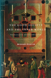 Cover of “The Good Society and the Inner World”