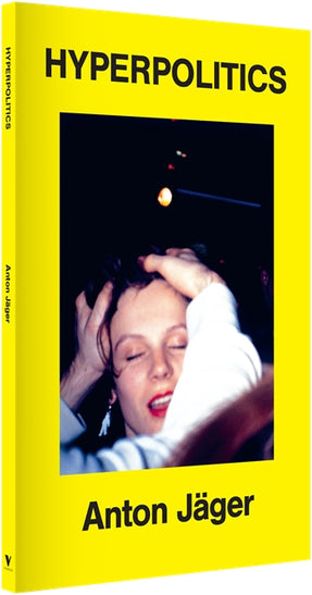 Cover of “Hyperpolitics: Extreme Politicization without Political Consequences”