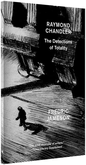 Cover of “Raymond Chandler: The Detections of Totality”