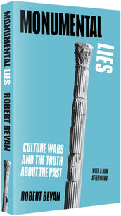 Cover of “Monumental Lies: Culture Wars and the Truth about the Past”