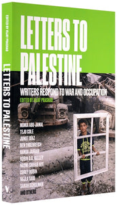 Cover of “Letters to Palestine: Writers Respond to War and Occupation”