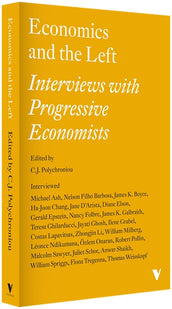 Cover of “Economics and the Left: Interviews with Progressive Economists”