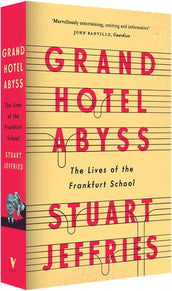 Cover of “Grand Hotel Abyss: The Lives of the Frankfurt School”