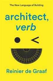 architect, verb.