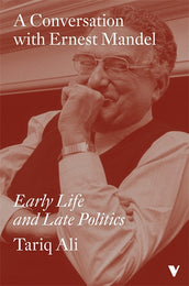 Cover of “A Conversation with Ernest Mandel: Early Life and Late Politics”